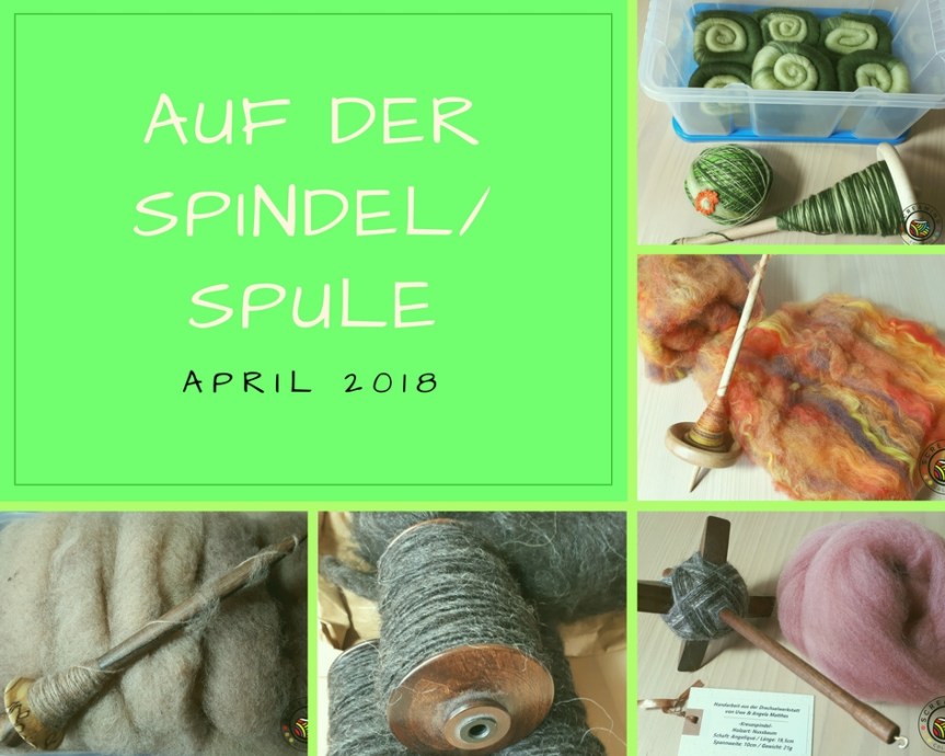 Auf der Spindel/Spule – April&nbsp;2018
