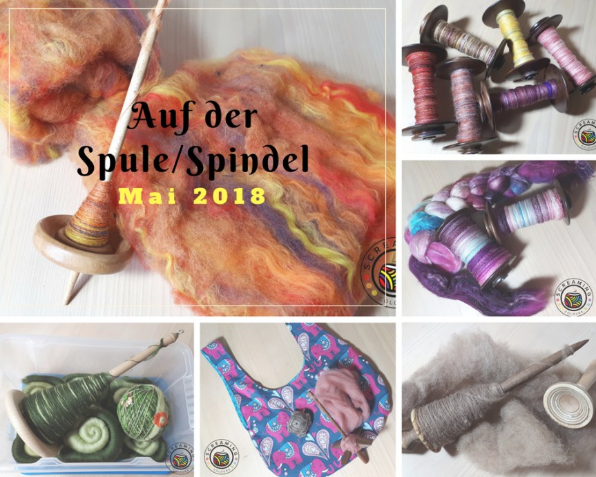 Auf der Spindel/Spule – Mai&nbsp;2018