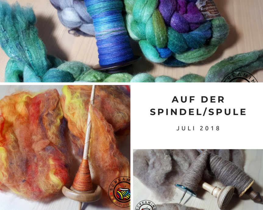 Auf der Spindel/Spule – Juli&nbsp;2018