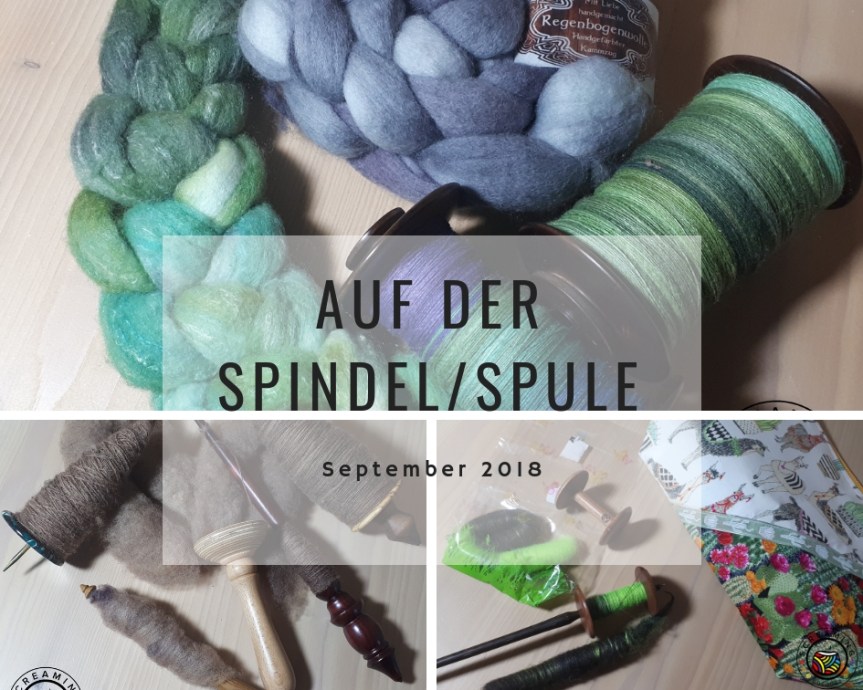 Auf der Spindel/Spule – September&nbsp;2018