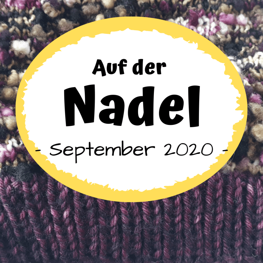 Auf der Nadel – September&nbsp;2020
