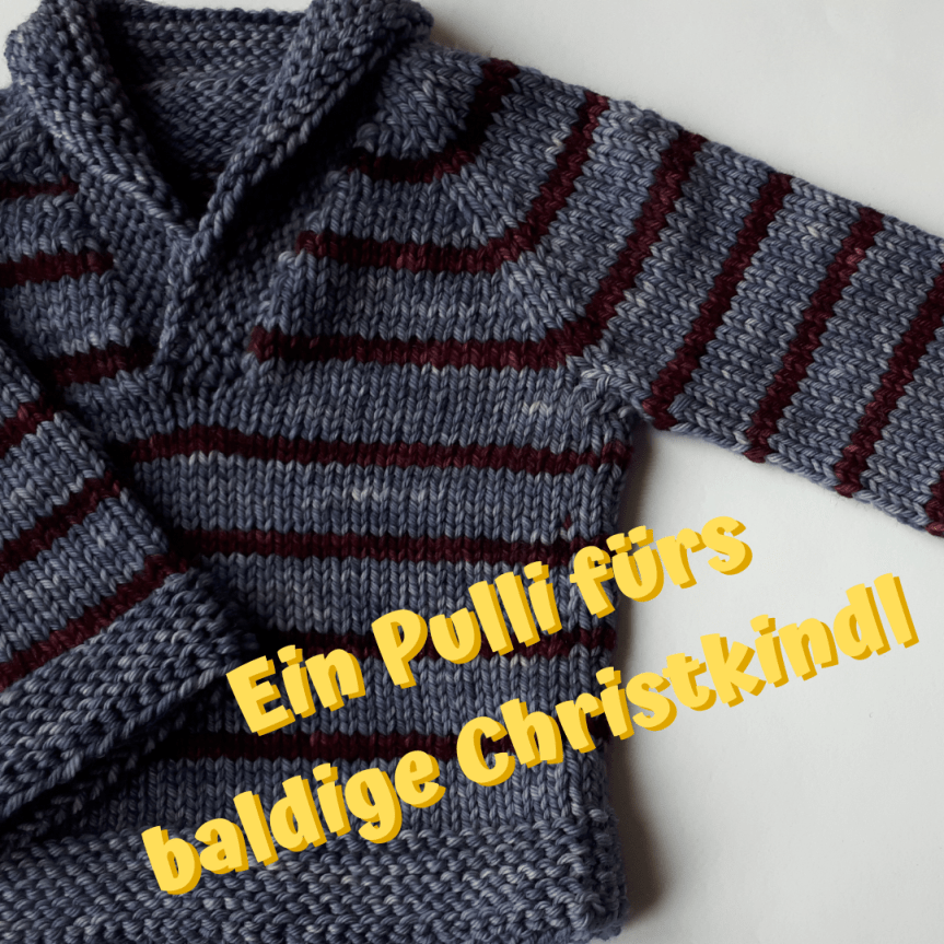 Ein Winterpulli fürs nahende&nbsp;Christkindl