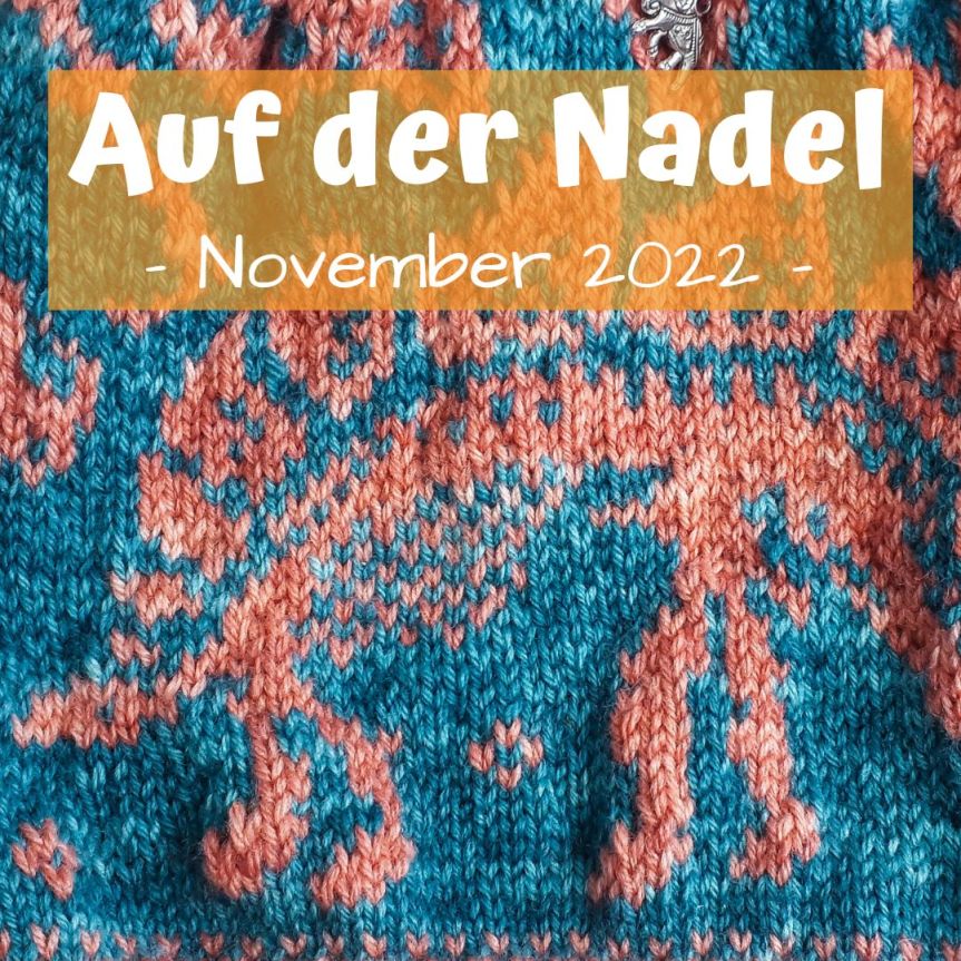 Auf der Nadel – November&nbsp;2022