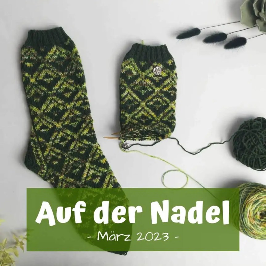 Auf der Nadel – März&nbsp;2023